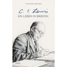 Produktbild des Artikels C.S. Lewis - Ein Leben in Briefen (Buch - Gebunden)