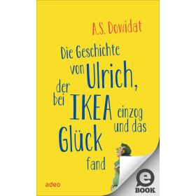 Produktbild des Artikels E-Book - ePUB Datei Die Geschichte von Ulrich, der bei Ikea einzog und das Glück fand