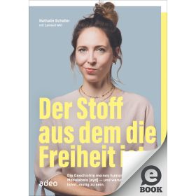 Der Stoff, aus dem die Freiheit ist