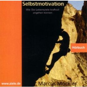Selbstmotivation - Hörbuch