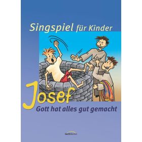 Produktbild des Artikels Noten - Download Josef: Gott hat alles gut gemacht (Arbeitsheft/digital)