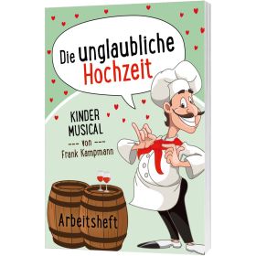 Produktbild des Artikels Liederbuch - Geheftet Die unglaubliche Hochzeit - Arbeitsheft