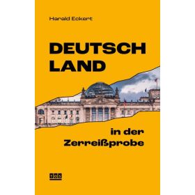 Produktbild des Artikels Deutschland in der Zerreißprobe (Buch - Klappenbroschur)