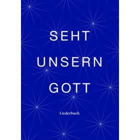 Produktbild des Artikels Liederbuch - Spiralbindung Seht unsern Gott - Liederbuch