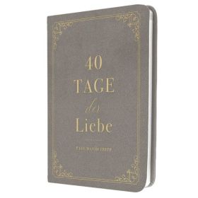 40 Tage der Liebe