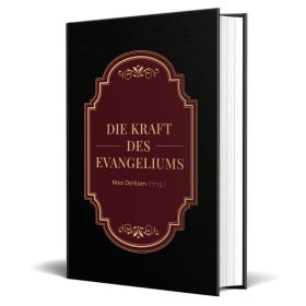 Die Kraft des Evangeliums