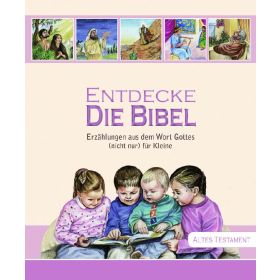 Entdecke die Bibel - Altes Testament