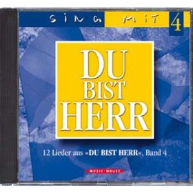 Sing mit 4 - Du bist Herr
