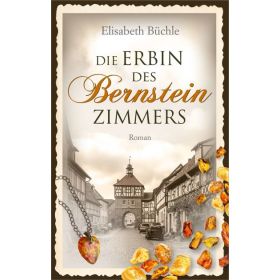 Produktbild des Artikels Die Erbin des Bernsteinzimmers - Clubausgabe (Buch - Gebunden)