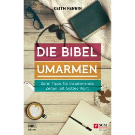 Die Bibel umarmen