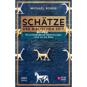 Schätze der biblischen Zeit