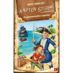 Käpten Sturm - Die geheimnisvollen Logbücher