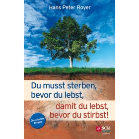 Produktbild des Artikels E-Book - ePUB Datei Du musst sterben, bevor du lebst, damit du lebst, bevor du stirbst!