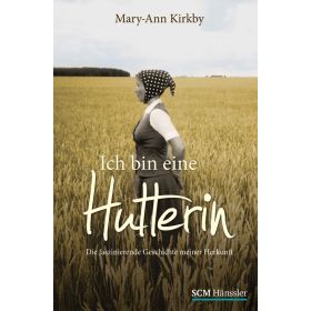 Ich bin eine Hutterin