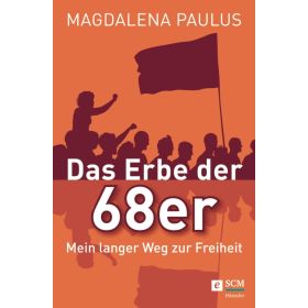 Das Erbe der 68er