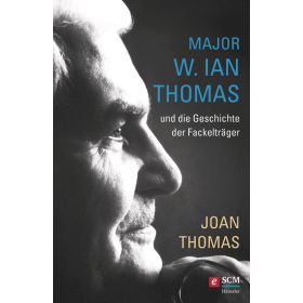 Produktbild des Artikels Major W. Ian Thomas und die Geschichte der Fackelträger (E-Book - ePUB Datei)