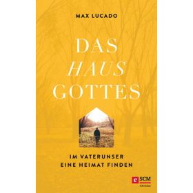 Das Haus Gottes