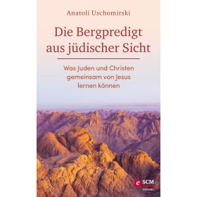 Die Bergpredigt aus jüdischer Sicht