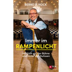 Immer im Rampenlicht