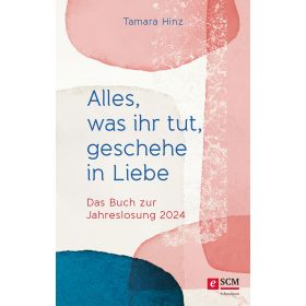 Produktbild des Artikels E-Book - ePUB Datei Alles, was ihr tut, geschehe in Liebe