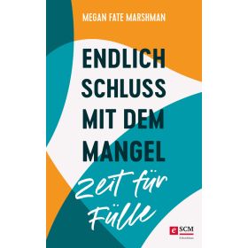 Produktbild des Artikels E-Book - ePUB Datei Endlich Schluss mit dem Mangel - Zeit für Fülle