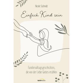 Produktbild des Artikels Einfach Kind sein (E-Book - ePUB Datei)