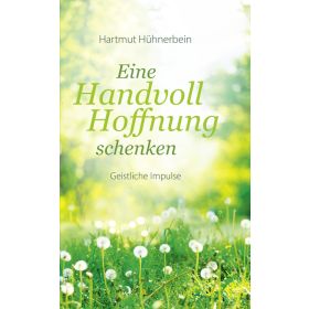 Produktbild des Artikels Eine Handvoll Hoffnung schenken (E-Book - ePUB Datei)