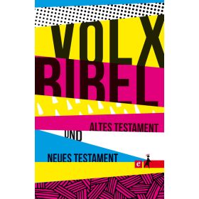 Die Volxbibel - Altes und Neues Testament