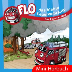 Produktbild des Artikels Das Feuer im Wald (1) -Flo- Mini-Hörbuch (MP3-Hörbuch - Download)