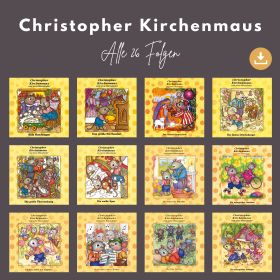 Produktbild des Artikels MP3-Hörspiel - Download Christopher Kirchenmaus und seine Mäuselieder - alle 26 Folgen