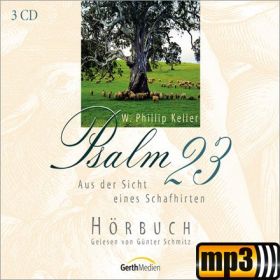 Psalm 23 aus der Sicht eines Schafhirten [MP3-Hörbuch]