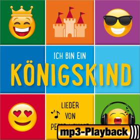 Ich bin ein Königskind (Playback ohne Backings)