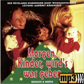 Medley: Morgen, Kinder / Ihr Kinderlein kommet / Welchen Jubel