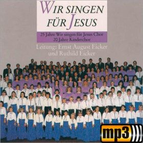 Produktbild des Artikels MP3-Album - Download Wir singen für Jesus