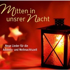 Mitten in unsrer Nacht