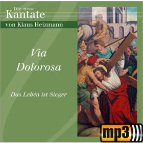 Produktbild des Artikels MP3-Album - Download Via Dolorosa - Die Kleine Kantate zur Passionszeit