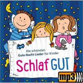 Schlaf gut