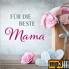 Für die beste Mama