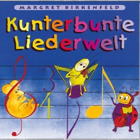 Kunterbunte Liederwelt