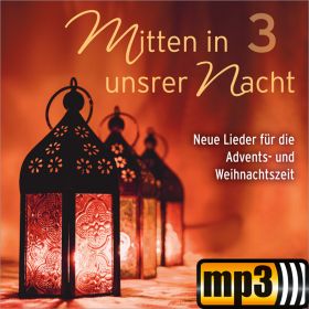 Produktbild des Artikels Mitten in unserer Nacht 3 (MP3-Album - Download)