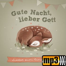 Produktbild des Artikels MP3-Album - Download Gute Nacht, lieber Gott