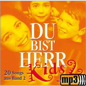 Produktbild des Artikels MP3-Album - Download Du bist Herr - Kids 2 Vol 1