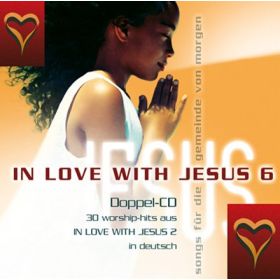 Produktbild des Artikels In Love With Jesus 6 (MP3-Album - Download)