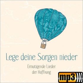 Produktbild des Artikels MP3-Album - Download Lege deine Sorgen nieder