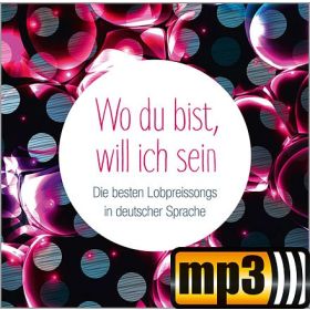 Produktbild des Artikels Wo du bist will ich sein (MP3-Album - Download)