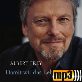Produktbild des Artikels Damit wir das Leben haben (MP3-Album - Download)