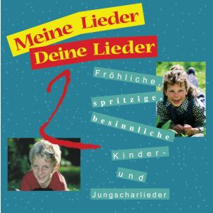 Produktbild des Artikels Meine Lieder Deine Lieder 2 (MP3-Album - Download)