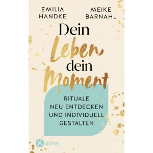 Produktbild des Artikels Dein Leben, dein Moment (Buch - Klappenbroschur)