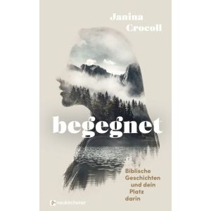 Produktbild des Artikels Begegnet - Biblische Geschichten und dein Platz darin (Buch - Gebunden)