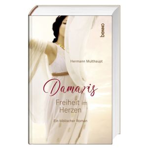 Produktbild des Artikels Damaris - Freiheit im Herzen (Buch - Gebunden)